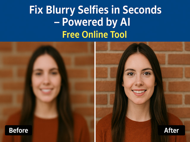 Fix blurry selfie using AI before and after comparison